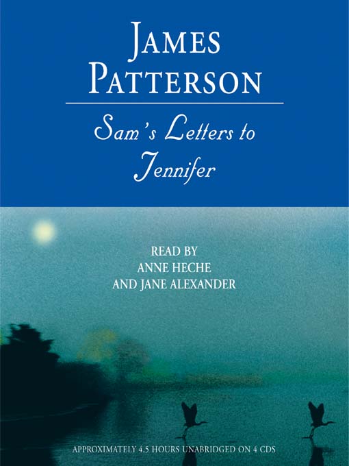 Title details for Sam's Letters to Jennifer by James Patterson - Wait list